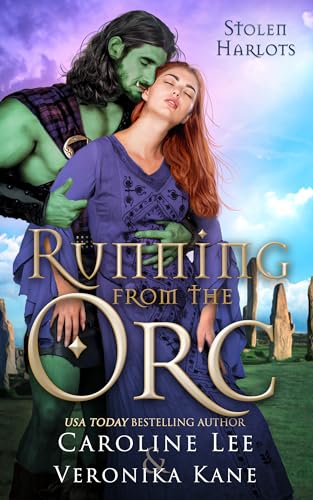 Running from the Orc (Stolen Harlots, #2)