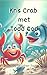 Kris Crab Met Todd Cod: Fun...