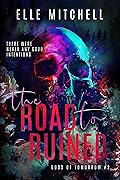 The Road to Ruined (Gods of Tomorrow #2)
