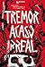 Tremor Acaso Irreal
