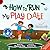 How to Run My Play Date by Stephanie Chan How to Run My Play Date by Stephanie Chan