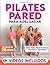Pilates Pared: 10 Minutos a...