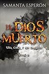El dios muerto: U...
