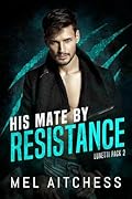 His Mate By Resistance