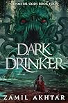 Dark Drinker: A D...
