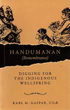 Handumanan (Remembrance): Digging For The Indigenous Wellspring