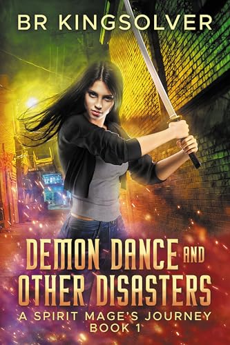 Demon Dance and Other Disasters (Spirit Mage's Journey #1)
