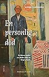 En personlig död ...