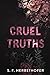 Cruel Truths: A Mafia Romance - Forbidden Love Trope (The Chicago Syndicate Book 1)
