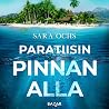 Paratiisin pinnan...