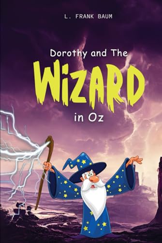 Dorothy and the Wizard in Oz