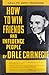 How to Win Friends and Influence People by Dale Carnegie