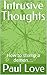 Intrusive Thoughts: How to ...