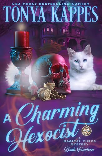 A Charming Hexocist (Magical Cures Mystery Series Book 14)