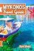 Mykonos Travel Guide 2025: ...