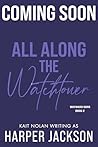 All Along the Watchtower by Harper Jackson