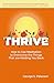 THRIVE: How to Use Meditation to Overcome the Things That are Holding You Back