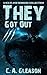 They Got Out 3: A Sci-Fi and Horror Collection