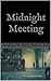 Midnight Meeting