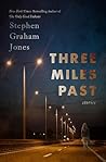 Three Miles Past