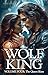 Slave to the Wolf King: The...
