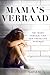 Mama's verraad (Dutch Edition)