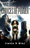 Choices of Power