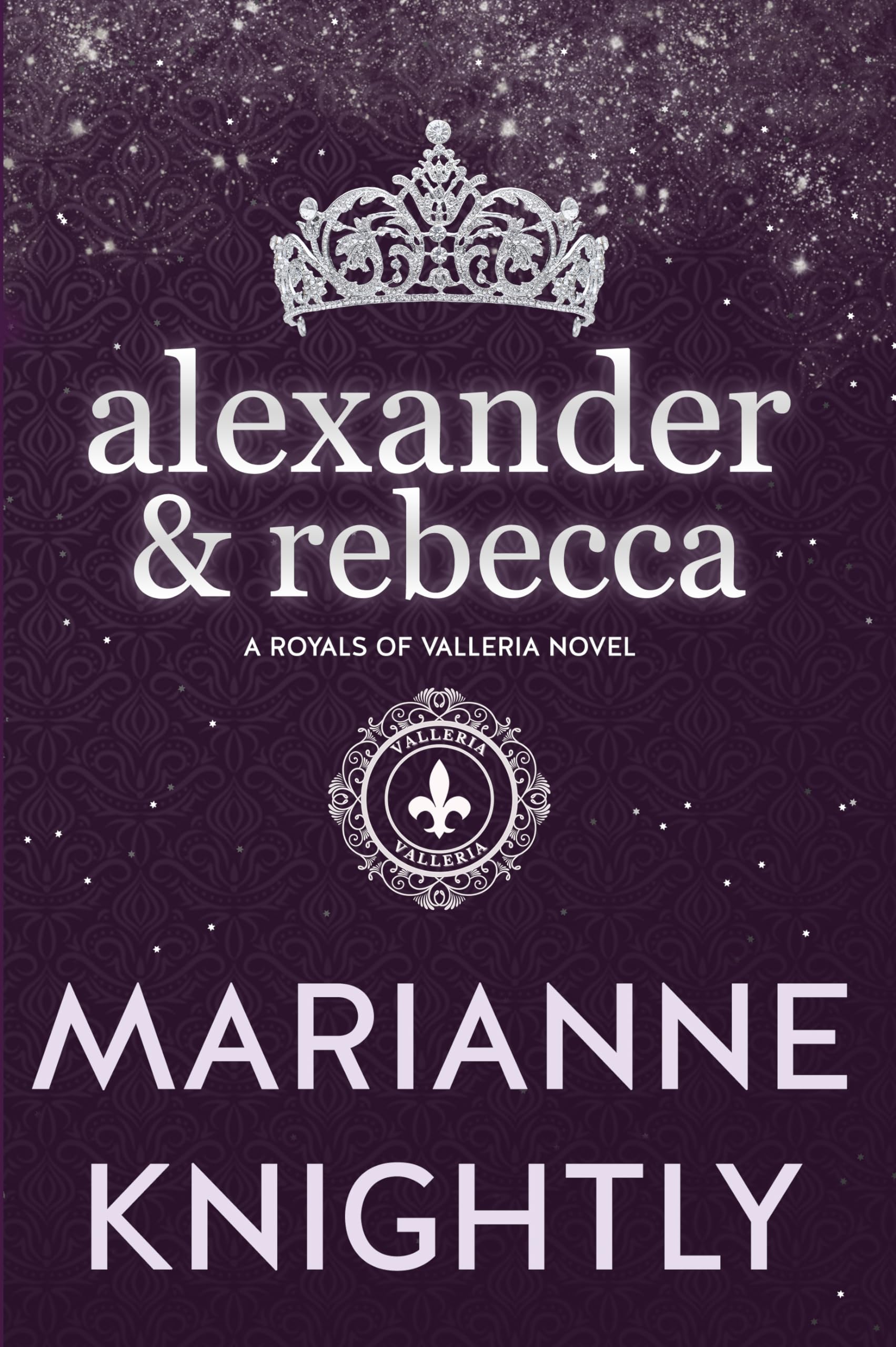 Alexander & Rebecca (Royals of Valleria, #1)