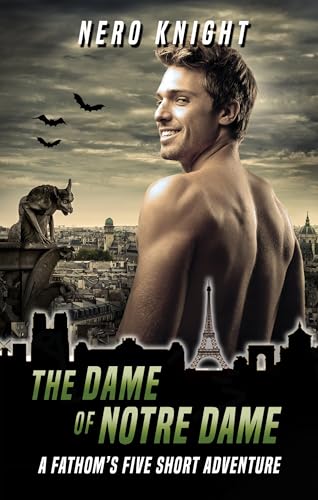 The Dame of Notre Dame: A Fathom's Five Short Adventure (Kindle Edition)