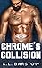 Chrome's Collision: Demon Dawgs Motorcycle Club Chicago - Book One