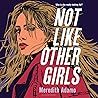 Not Like Other Girls