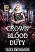 Crown of Blood and Duty (House of Blood and Roses, #0.5)