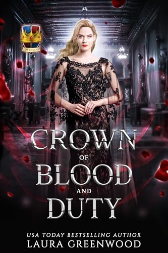 Crown of Blood and Duty (House of Blood and Roses, #0.5)