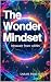 The Wonder Mindset: Innovat...