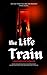 The Life Train