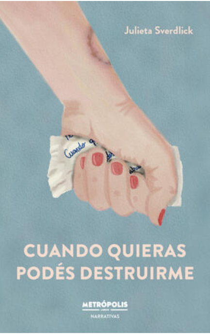 Cuando quieras podés destruirme (Paperback)