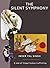 The Silent Symphony by Inder Pal Singh