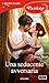 Una seducente avversaria (Unforgettable Love #1)