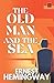 The Old Man And The Sea by Ernest Hemingway