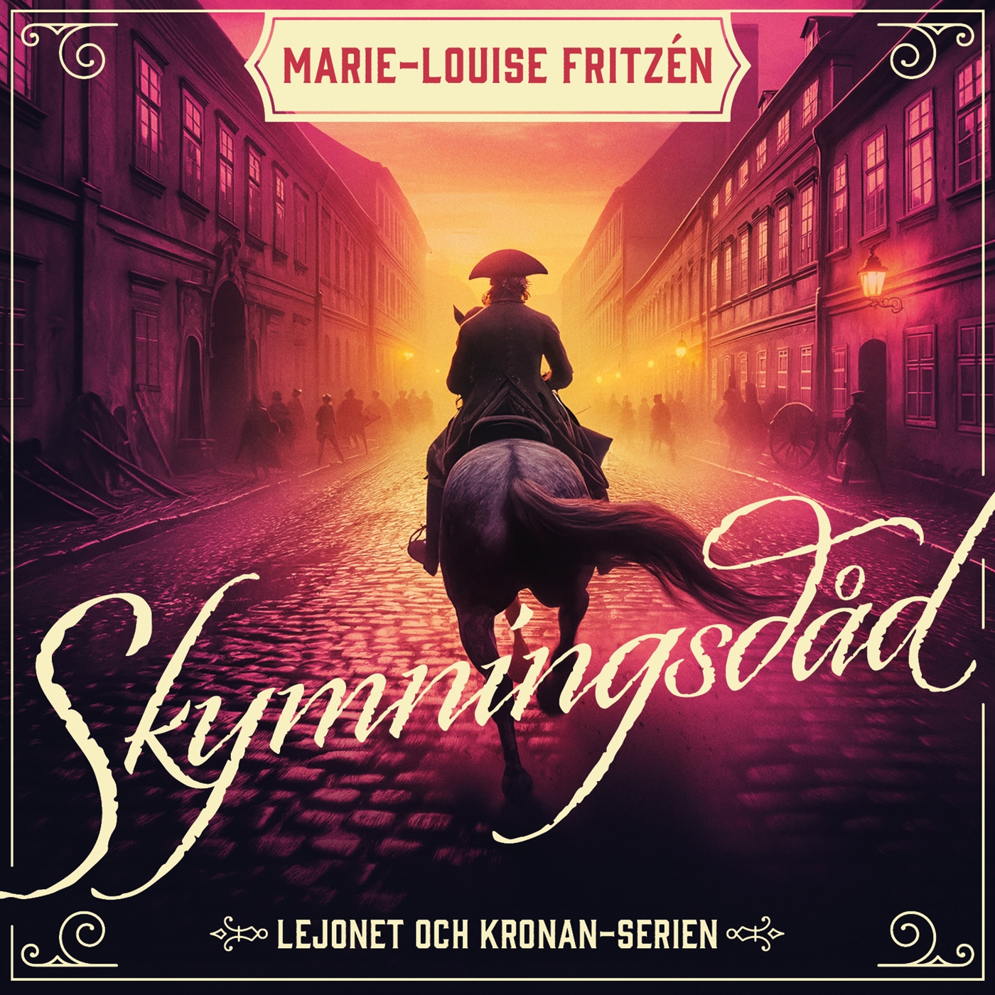 Skymningsdåd (Lejonet och kronan, #1)