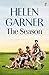 The Season by Helen Garner
