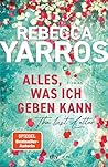 Alles, was ich geben kann – The Last Letter by Rebecca Yarros