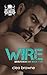 Wire: Devil's Rose MC Book Two