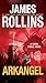 Arkangel by James Rollins