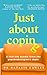 Just About Coping: A Real-Life Drama from the Psychotherapist's Chair