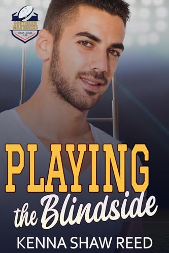 Playing the Blindside (Southern Mavericks Rugby League #3)
