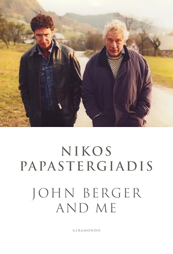 John Berger and Me (Kindle Edition)