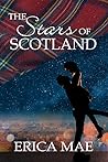 The Stars of Scotland by Erica Mae