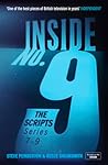 Inside No. 9: The Scripts Series 7-9: the final scripts from the acclaimed BBC comedy-horror anthology series, now a West End stage production