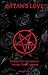 Satan's Love: Finding Peace and Happiness through Theistic Satanism